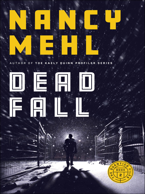 Title details for Dead Fall by Nancy Mehl - Available
